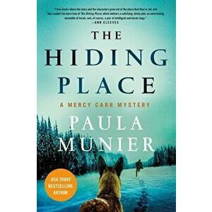 The Hiding Place: A Mercy Carr Mystery, Hardcover - Paula Munier imagine