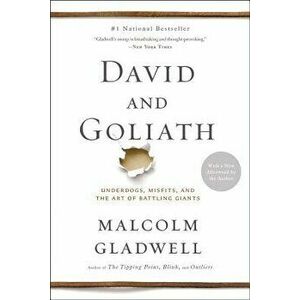 David and Goliath: Underdogs, Misfits, and the Art of Battling Giants, Hardcover - Malcolm Gladwell imagine