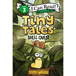 Tiny Tales: Shell Quest, Hardcover - Steph Waldo imagine