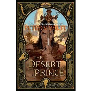 The Desert Prince, Hardcover - Peter V. Brett imagine