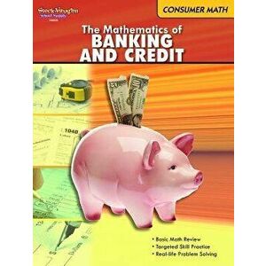 Consumer Math: Reproducible the Mathematics of Banking & Credit, Paperback - *** imagine
