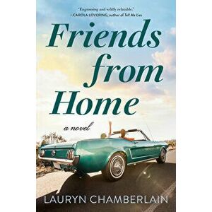 Friends from Home, Hardcover - Lauryn Chamberlain imagine