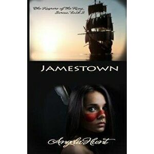 Jamestown, Paperback - Angela Hunt imagine