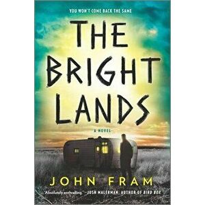 The Bright Lands, Paperback - John Fram imagine