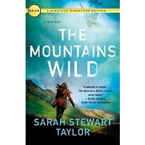 The Mountains Wild: A Mystery, Paperback - Sarah Stewart Taylor imagine