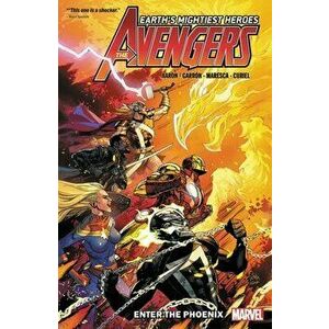 Avengers by Jason Aaron Vol. 8: Enter the Phoenix, Paperback - Jason Aaron imagine
