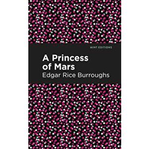 A Princess of Mars, Paperback imagine
