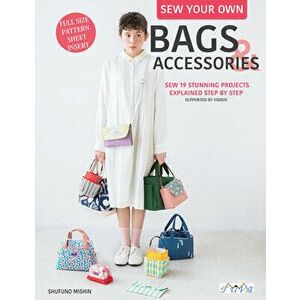 Sew Your Own Bags and Accessories, Paperback - Kazuko Taneichi imagine