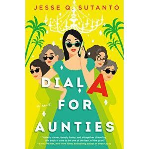 Dial a for Aunties, Hardcover - Jesse Q. Sutanto imagine