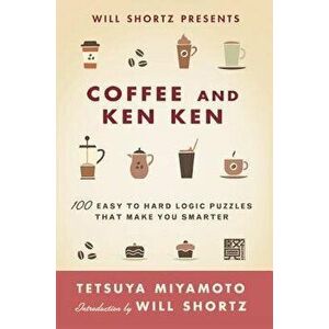 Wsp Coffee and Kenken, Paperback - Will Shortz imagine