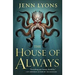 The House of Always, Hardcover - Jenn Lyons imagine