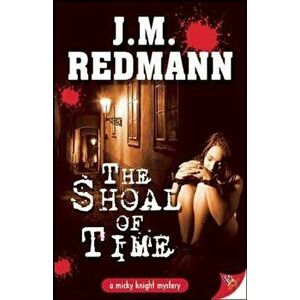 The Shoal of Time, Paperback - J. M. Redmann imagine