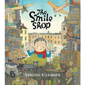 The Smile Shop, Hardcover - Satoshi Kitamura imagine