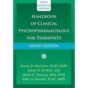 Handbook of Clinical Psychopharmacology for Therapists, Hardcover - John D. Preston imagine