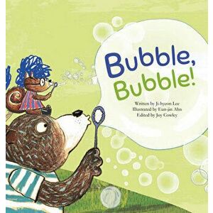 Bubble, Bubble!: Soap Bubble, Paperback - Ji-Hyeon Lee imagine