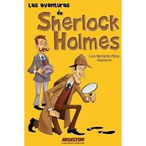 Las aventuras de Sherlock Holmes, Paperback - Luis Bernardo Perez imagine