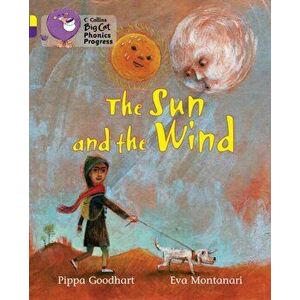 The Sun and the Wind, Paperback - Pippa Goodhart imagine