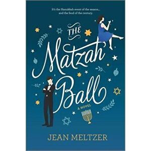 The Matzah Ball, Hardcover - Jean Meltzer imagine