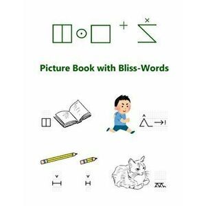 Picture Book with Bliss-Words, Paperback - Lode Van De Velde imagine