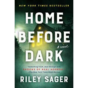Home Before Dark, Paperback - Riley Sager imagine