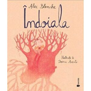 Indoiala - Alec Blenche imagine