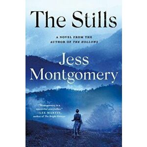 The Stills, Hardcover - Jess Montgomery imagine