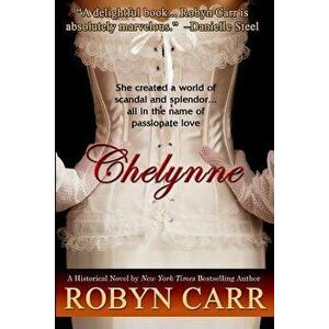 Chelynne, Paperback - Robyn Carr imagine