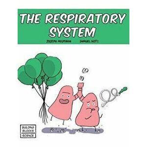 The Respiratory System, Hardcover - Samuel Hiti imagine