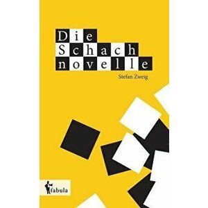 Die Schachnovelle: mit 10 Illustrationen von Violetta Wegel, Paperback - Stefan Zweig imagine