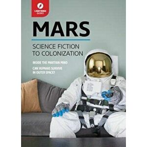 Mars: Science Fiction to Colonization, Paperback - *** imagine