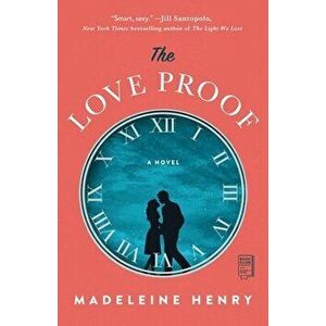 The Love Proof, Hardcover - Madeleine Henry imagine