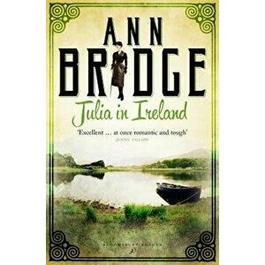 Julia in Ireland, Paperback - Ann Bridge imagine