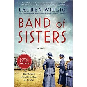 Band of Sisters, Paperback - Lauren Willig imagine