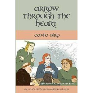 Arrow Through the Heart, Paperback - David Bird imagine