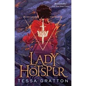 Lady Hotspur, Paperback - Tessa Gratton imagine