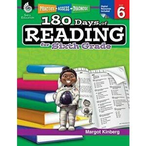 180 Days of Reading for Sixth Grade: Practice, Assess, Diagnose, Paperback - Margot Kinberg imagine
