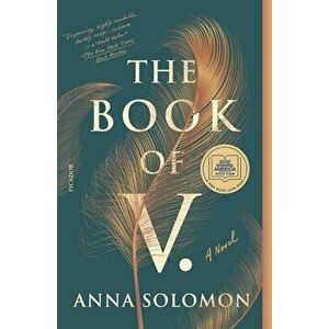The Book of V., Paperback - Anna Solomon imagine