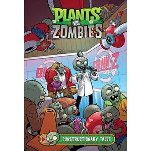 Plants vs. Zombies Volume 18: Constructionary Tales, Hardcover - Paul Tobin imagine