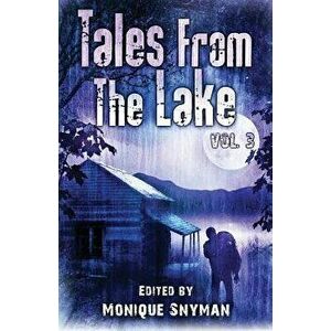 Tales from The Lake Vol.3, Paperback - Mark Allan Gunnells imagine