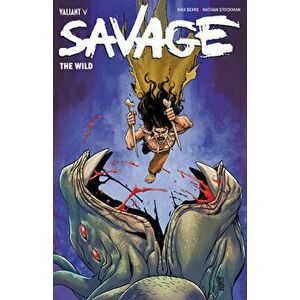 Savage: The Wild, Paperback - Max Bemis imagine