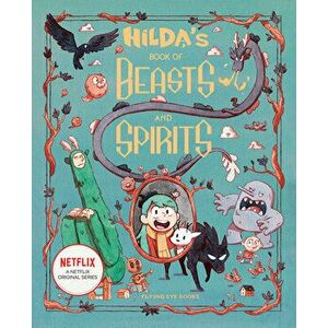 Hilda's Book of Beasts and Spirits, Hardcover - Emily Hibbs imagine