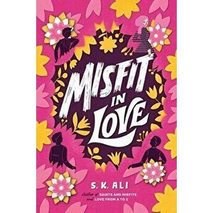 Misfit in Love, Hardcover - S. K. Ali imagine