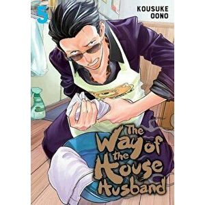 The Way of the Househusband, Vol. 5, Paperback - Kousuke Oono imagine