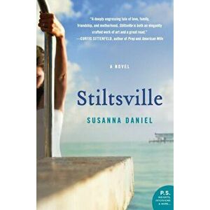 Stiltsville PB, Paperback - Susanna Daniel imagine