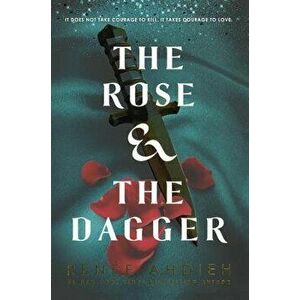 The Rose & the Dagger, Prebound - Renée Ahdieh imagine