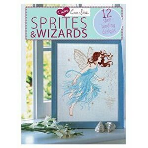 Sprites & Wizards: 12 Spell-Binding Designs, Paperback - *** imagine