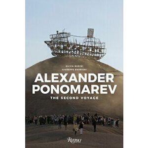 Alexander Ponomarev: The Second Voyage, Hardcover - Silvia Burini imagine