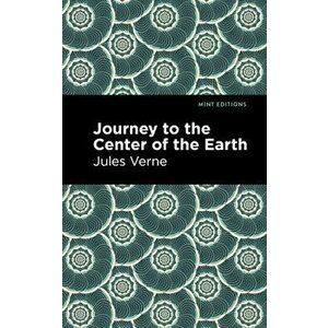 Journey to the Center of the Earth, Paperback - Jules Verne imagine