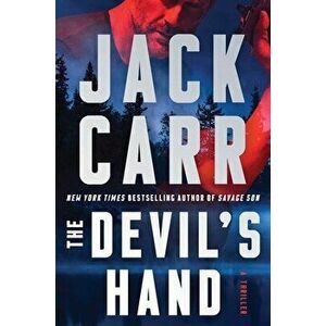 The Devil's Hand, 4: A Thriller, Hardcover - Jack Carr imagine