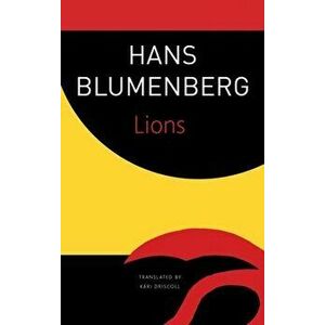 Lions, Paperback - Hans Blumenberg imagine